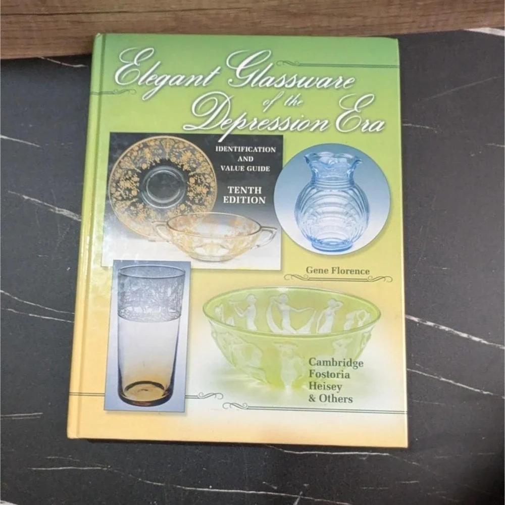 Elegant‎ Glassware of the Depression Era 10th Edition Gene Florence Guide Book
